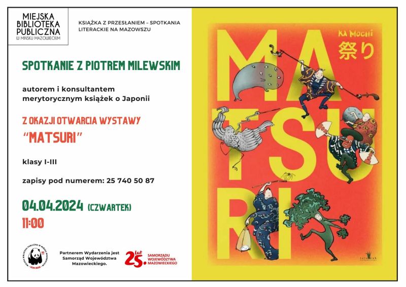 Otwarcie wystawy “Matsuri” oraz spotkanie z Piotrem Milewskim
